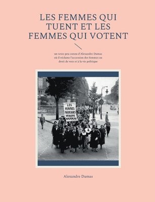 Les Femmes qui tuent et les Femmes qui votent