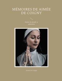 bokomslag Mmoires de Aime de Coigny