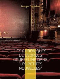 bokomslag Les chroniques de Georges Courteline dans &quot;les Petites nouvelles&quot;
