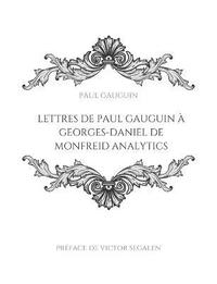 bokomslag Lettres de Paul Gauguin  Georges-Daniel de Monfreid