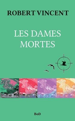 Les Dames mortes 1