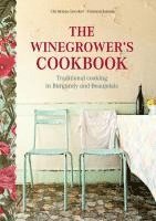 bokomslag The Winegrower's Cookbook