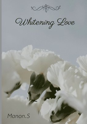 Whitening Love 1