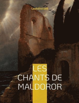 Les chants de Maldoror 1