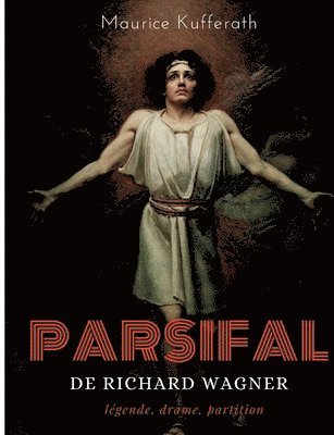 bokomslag Parsifal, de Richard Wagner