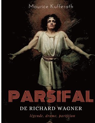 Parsifal, de Richard Wagner