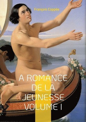 bokomslag A Romance De La Jeunesse