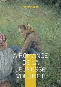 bokomslag A Romance De La Jeunesse