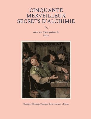 Cinquante Merveilleux Secrets d'Alchimie