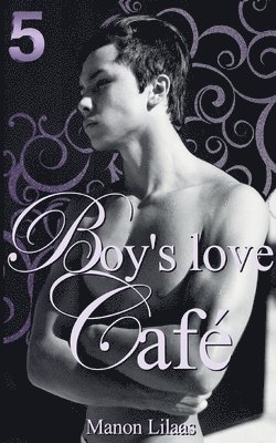 bokomslag Boy's love Café 5