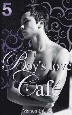 bokomslag Boy's love Cafe 5