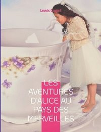 bokomslag Les Aventures d'Alice au pays des merveilles