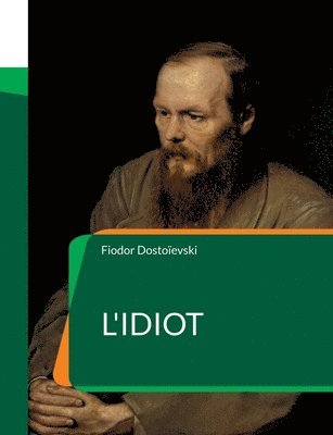 bokomslag L'Idiot