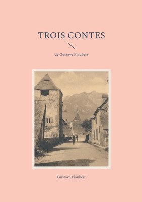 Trois Contes 1