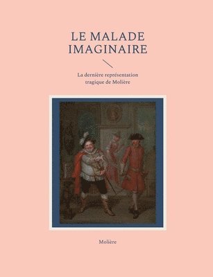 bokomslag Le Malade imaginaire