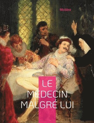 Médecin malgré lui