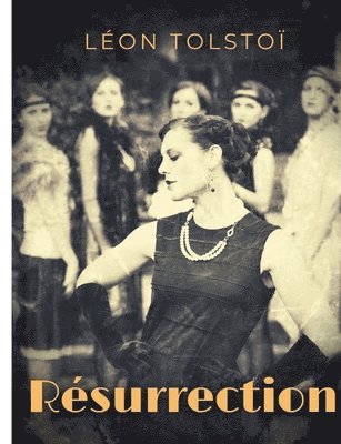 Léon Tolstoï - Résurrection, Häftad