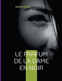 bokomslag Parfum de la dame en noir