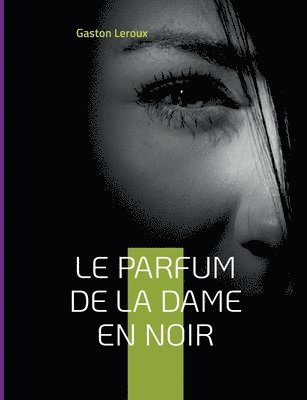 bokomslag Parfum de la dame en noir