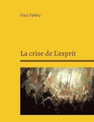 La crise de L'esprit 1