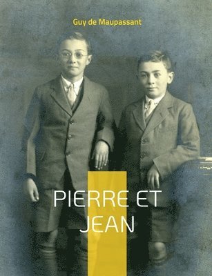 Guy de Maupassant - Pierre et Jean, Häftad