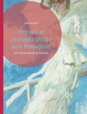 Jane Austen - Orgueil et préjugés (Pride and Prejudice), Häftad