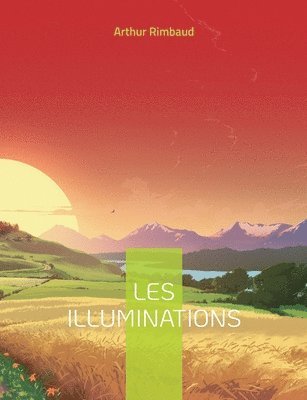 Arthur Rimbaud - Les Illuminations, Häftad