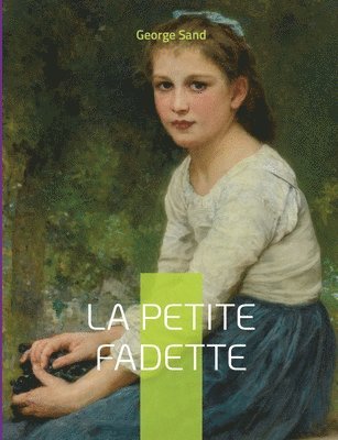 George Sand - Petite Fadette, Häftad