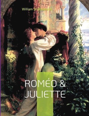 William Shakespeare - Roméo & Juliette, Häftad
