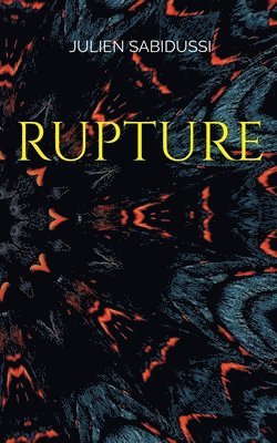 Rupture 1