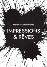 bokomslag Impressions & Rêves