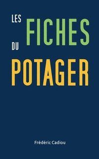 bokomslag Les fiches du potager