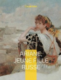 bokomslag Ariane, jeune fille russe