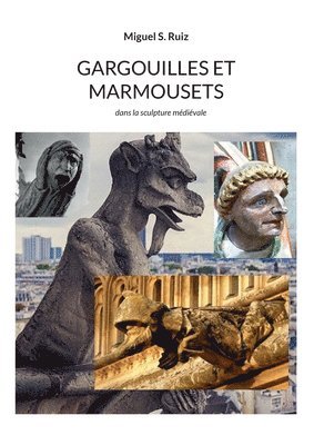 bokomslag Gargouilles et marmousets