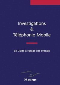 bokomslag Investigations & Telephonie Mobile