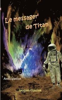 bokomslag Le Messager de Titan