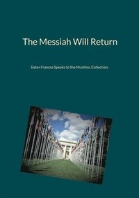 bokomslag Messiah Will Return