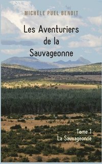 bokomslag Les Aventuriers de la Sauvageonne