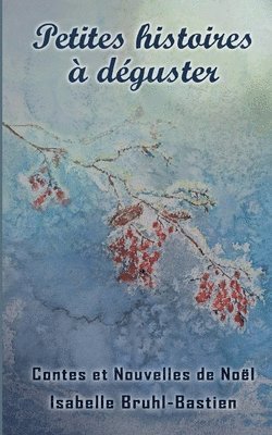 bokomslag Petites histoires à déguster