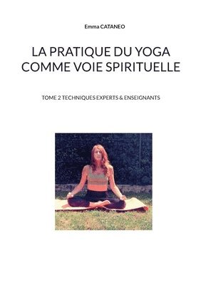 bokomslag pratique du yoga comme voie spirituelle