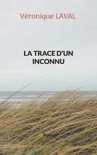 bokomslag trace d'un inconnu