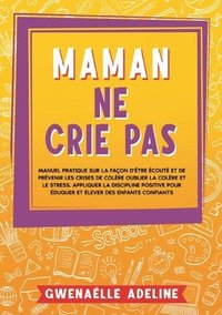 bokomslag Maman ne crie pas