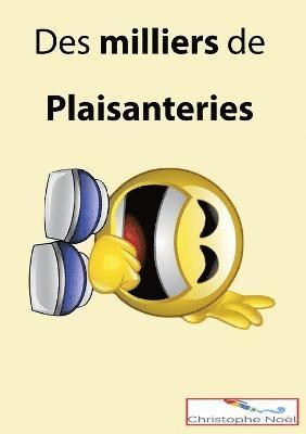 Christophe Noël, Hilaire Le Gai, Christophe NOËL, Hilaire le GAI - Des milliers de plaisanteries, Häftad