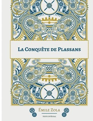 La Conqute de Plassans 1