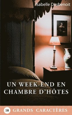 bokomslag Un week-end en chambre d'htes