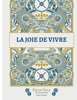 La joie de vivre 1