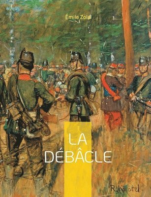 Émile Zola - Débâcle, Häftad
