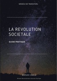 bokomslag La Rvolution Socitale