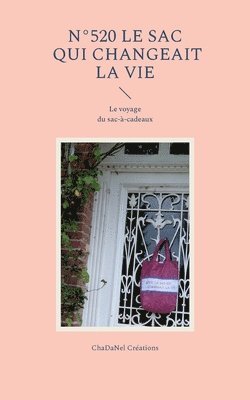 bokomslag N°520 Le sac qui changeait la vie