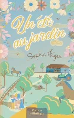 Sophie Auger - été au Jardin, Häftad